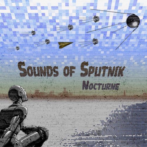  Sounds Of Sputnik "Nocturne"
